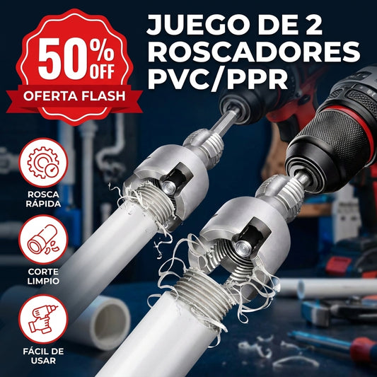 Roscador para PVC/PPR — SET x2 piezas (½ y ¾)